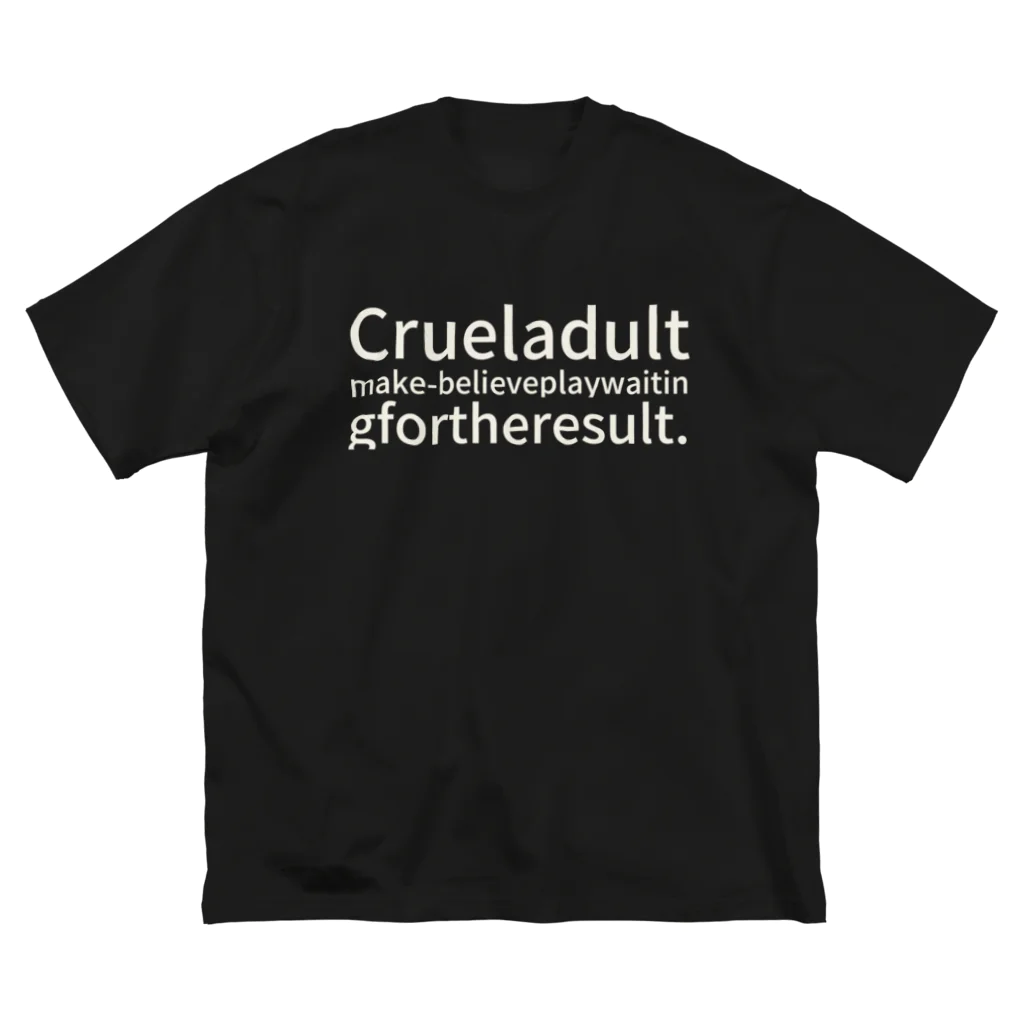 稀有のCruel adult make-believe play waiting for the result. ビッグシルエットTシャツ