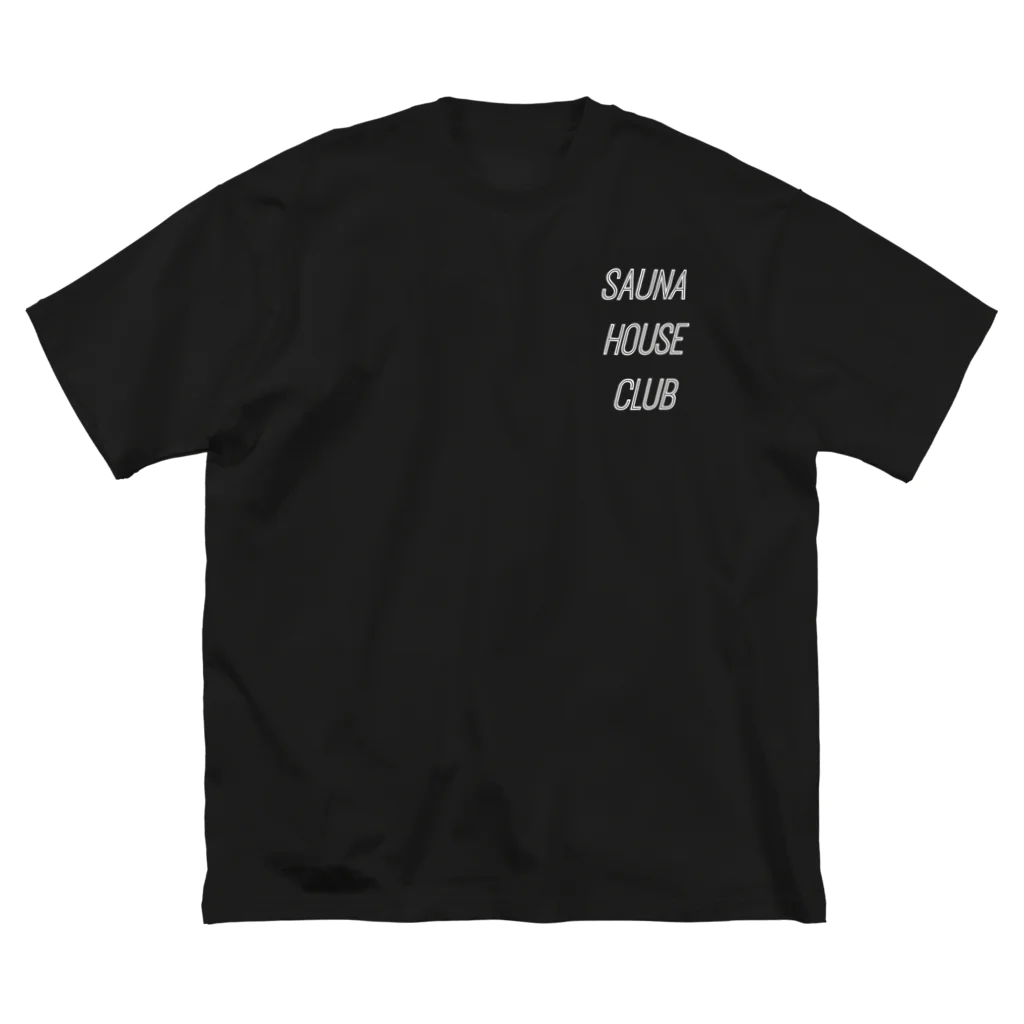 SAUNA HOUSE CLUBの SHC001 Big T-Shirt