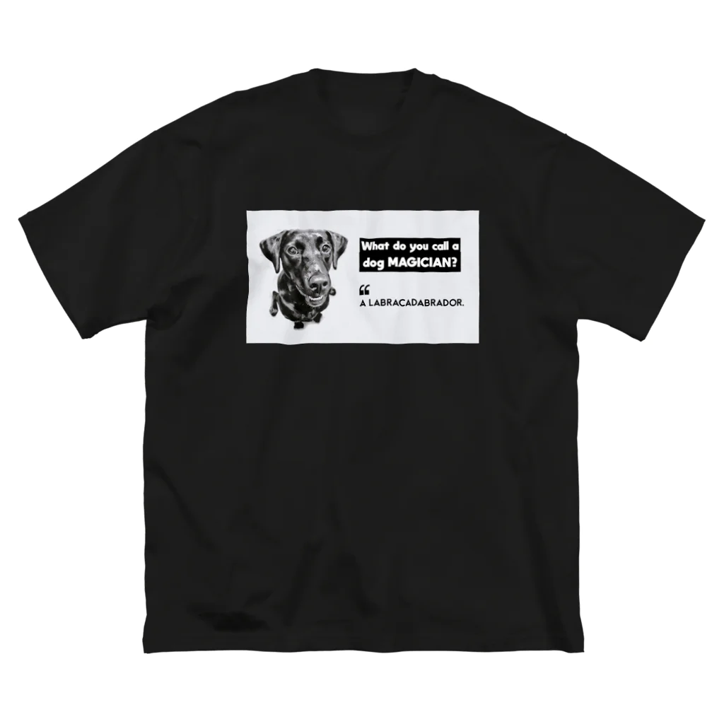 Black Labradors MatterのLabracadabrador ビッグシルエットTシャツ