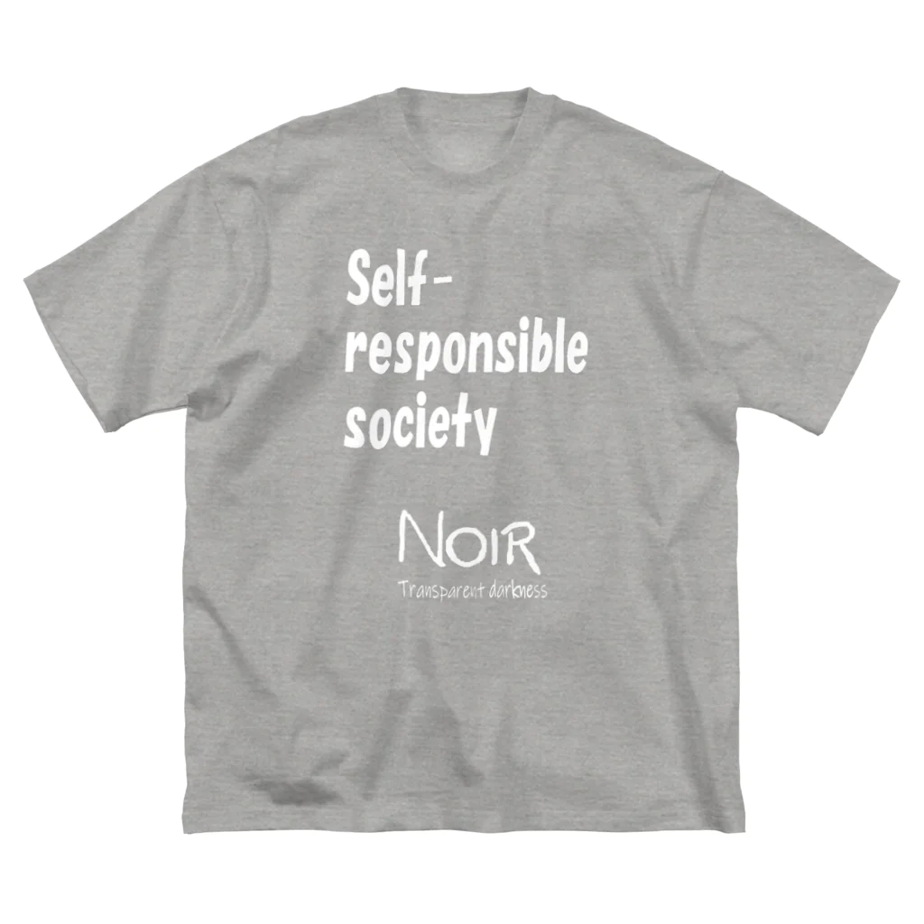 NOIR（ノアール）のSelf-responsible society（自己責任社会） ビッグシルエットTシャツ