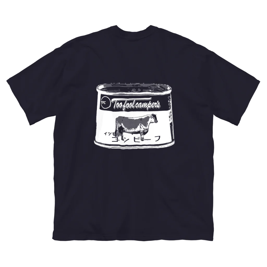 Too fool campers Shop!のイツモのコンビーフ01(白文字) ビッグシルエットTシャツ
