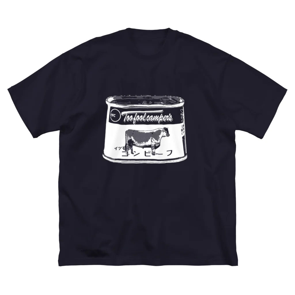 Too fool campers Shop!のイツモのコンビーフ01(白文字) ビッグシルエットTシャツ