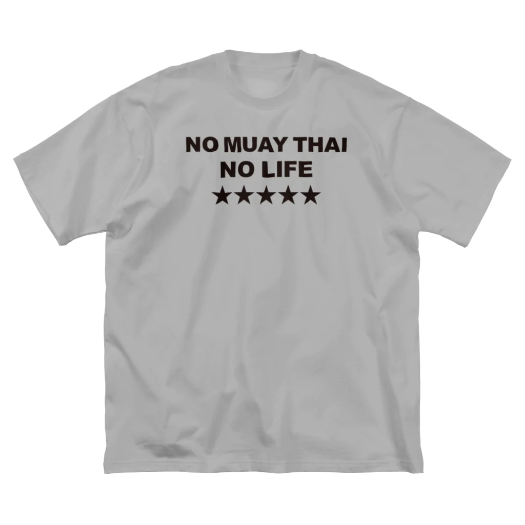 NO MUAY THAI NO LIFE🇹🇭ノームエタイノーライフ🥊のノームエタイノーライフ (後ろタイ国旗とタイ語)黒文字 ビッグシルエットTシャツ