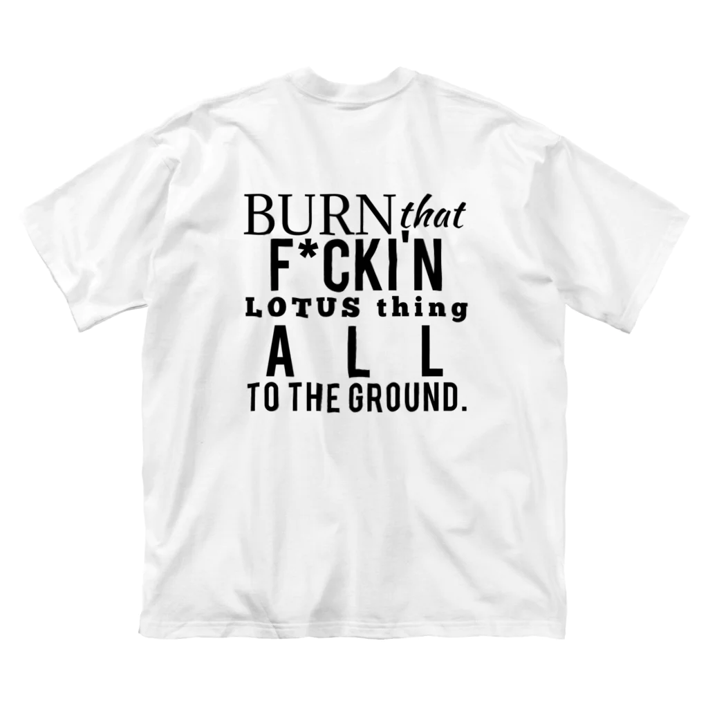 a bitch called 841.のBurn them all to the ground. ビッグシルエットTシャツ