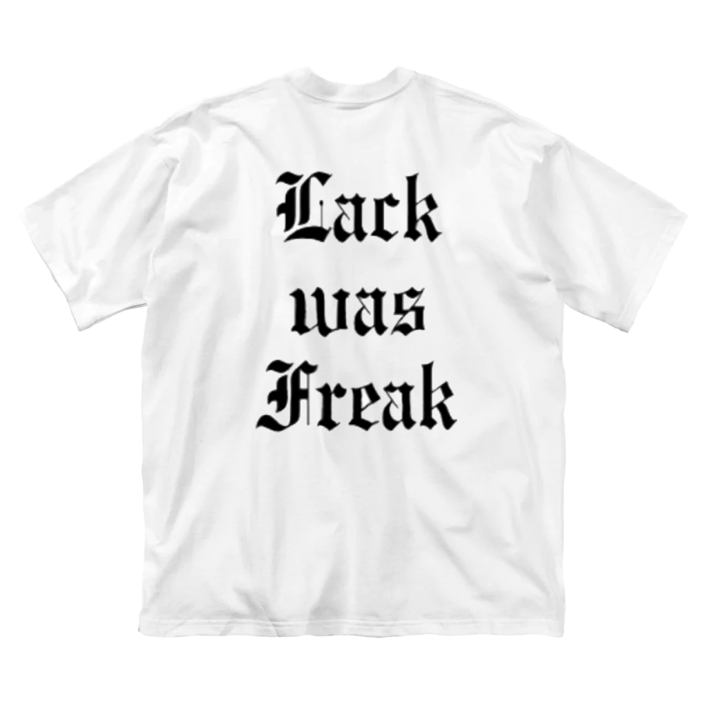 Lack_was_FreakのLack was Freak Big T-Shirt