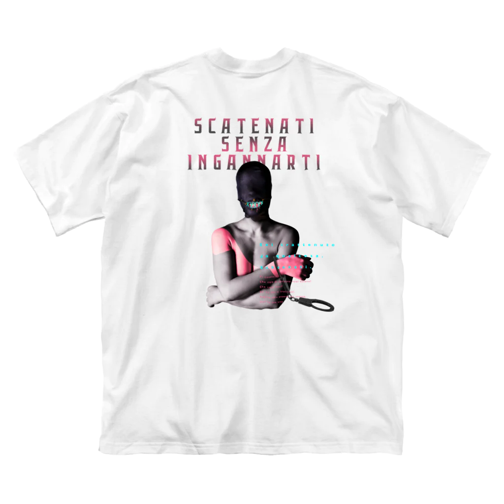 UNIREBORN WORKS ORIGINAL DESGIN SHOPのSCATENATI SENZA INGANNARTI Big T-Shirt