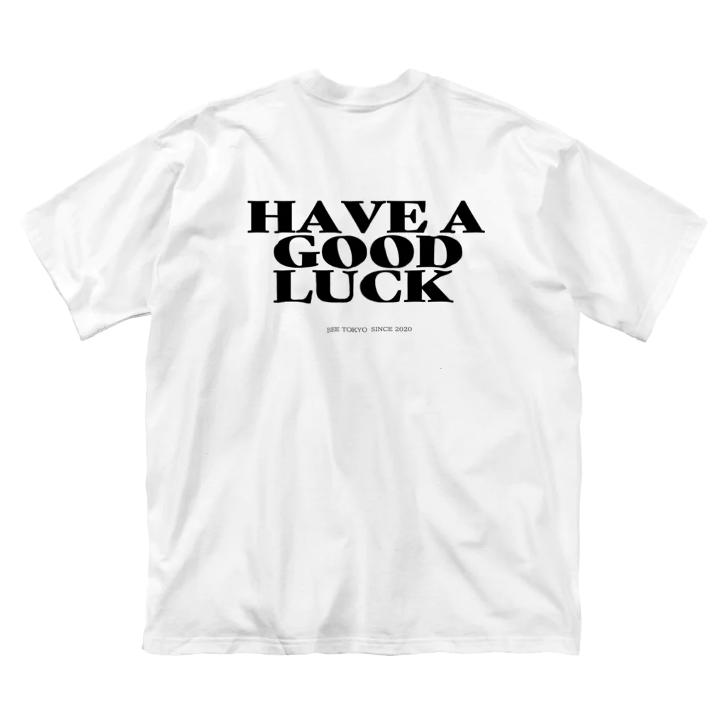 Bee Tokyoの＃HAVEAGOODLUCK WB Big T-Shirt