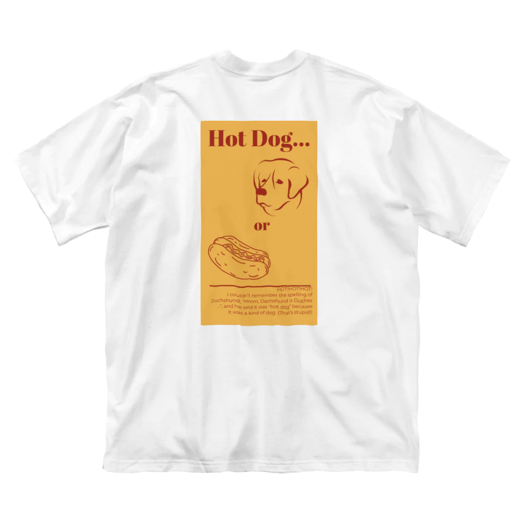 YAMADA FACTORYの 【Hot Dog...】シリーズ Big T-Shirt