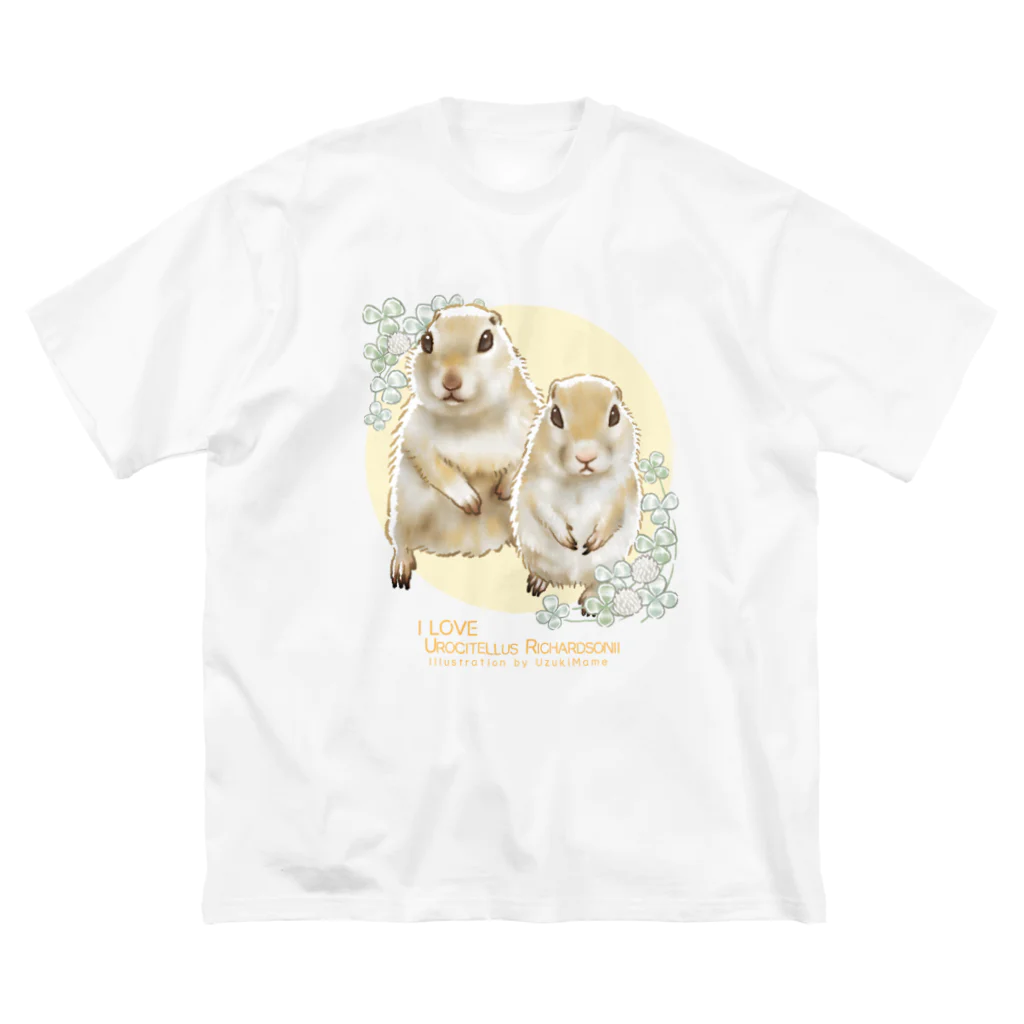 卯月まめのもふもふイラスト屋さんの【No.7】I LOVE UROCITELLUS RICHARDSONII ビッグシルエットTシャツ