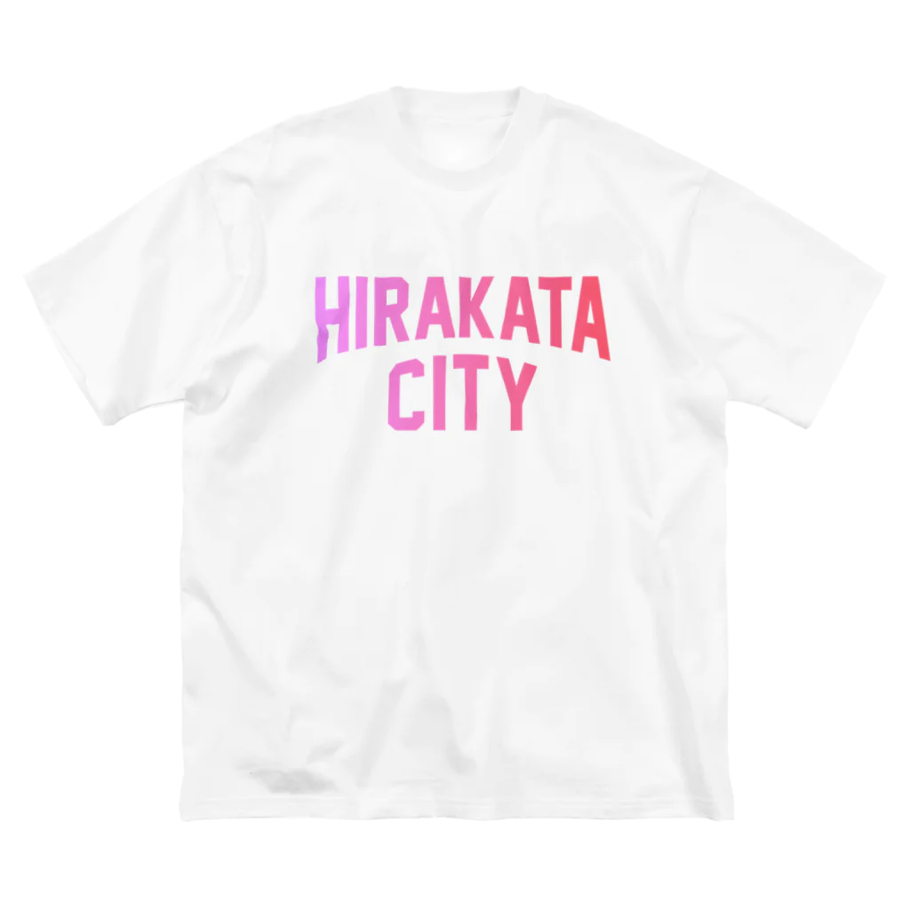 JIMOTOE Wear Local Japanの枚方市 HIRAKATA CITY Big T-Shirt