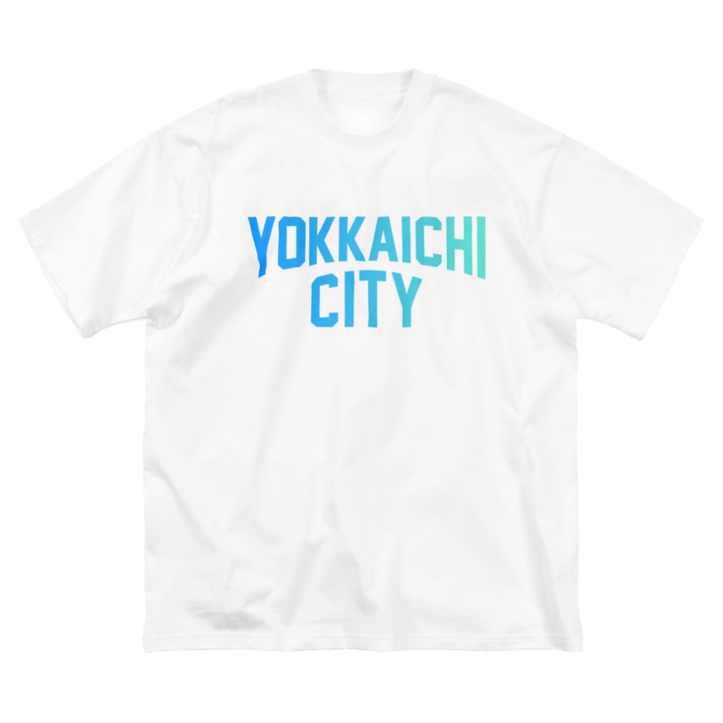JIMOTO Wear Local Japanの四日市 YOKKAICHI CITY Big T-Shirt