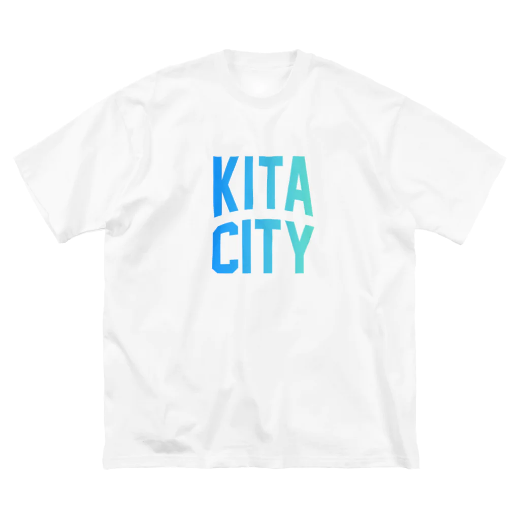 JIMOTO Wear Local Japanの北区 KITA CITY ロゴブルー Big T-Shirt