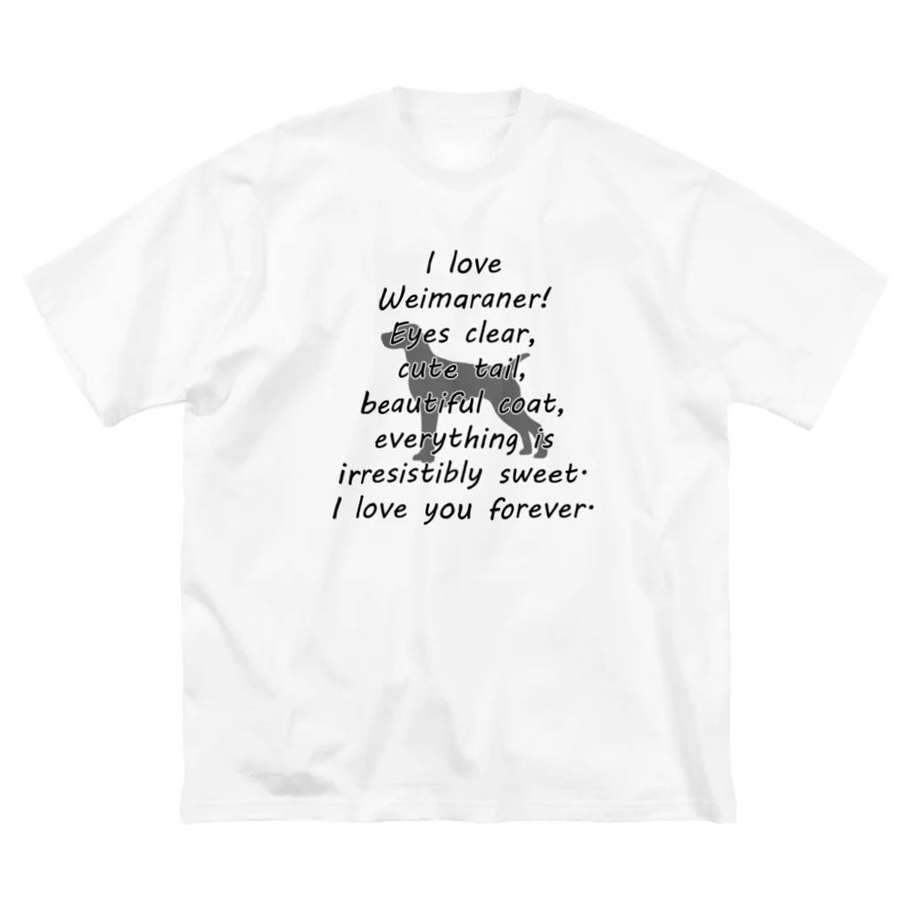 onehappinessのワイマラナー Big T-Shirt