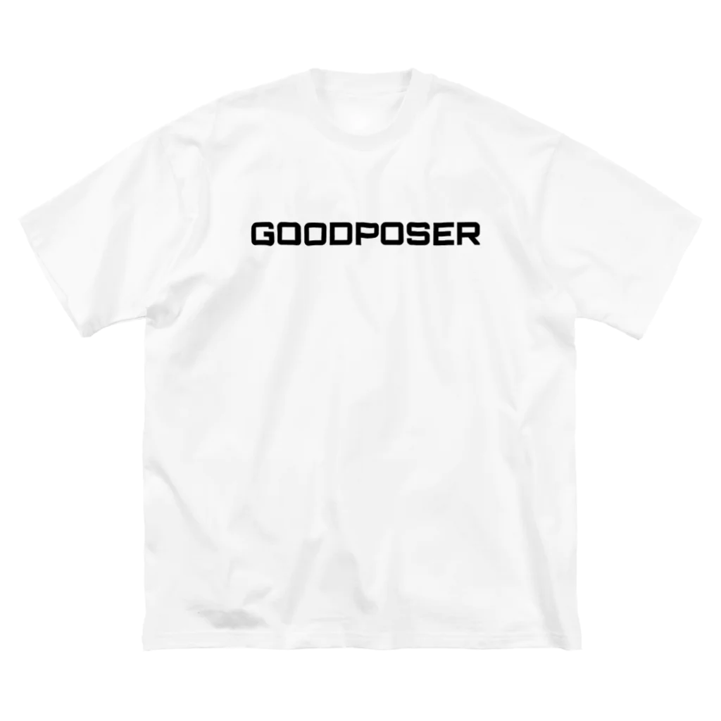 POSERのGOODPOSER ビッグシルエットTシャツ