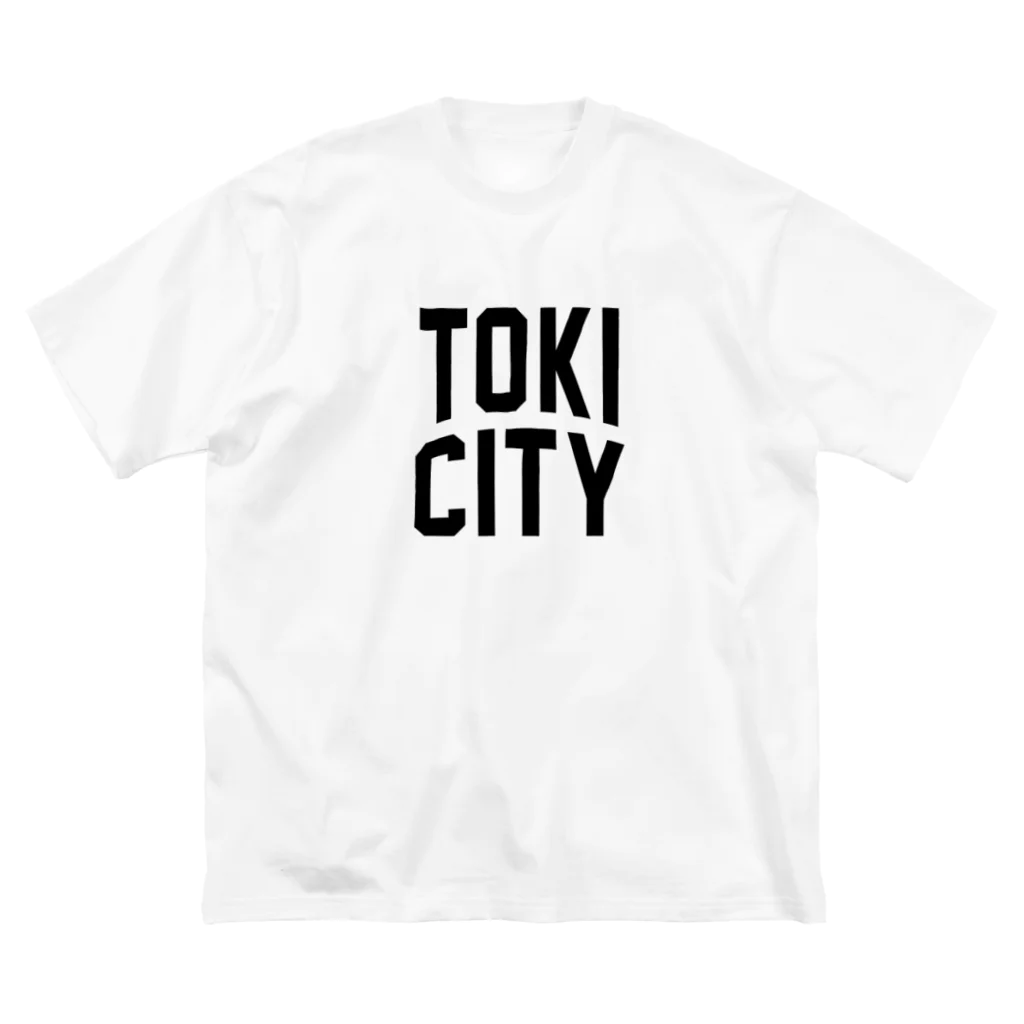 JIMOTOE Wear Local Japanの土岐市 TOKI CITY Big T-Shirt