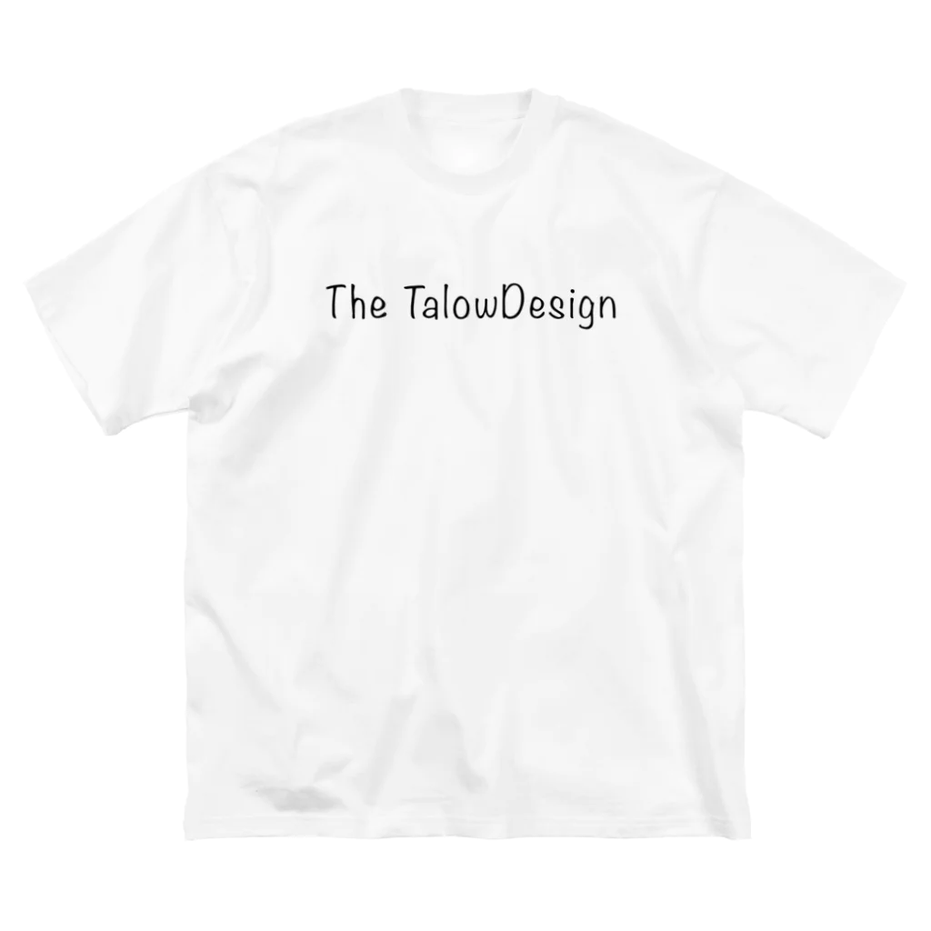 Talow Design のThe TalowDesign  Big T-Shirt