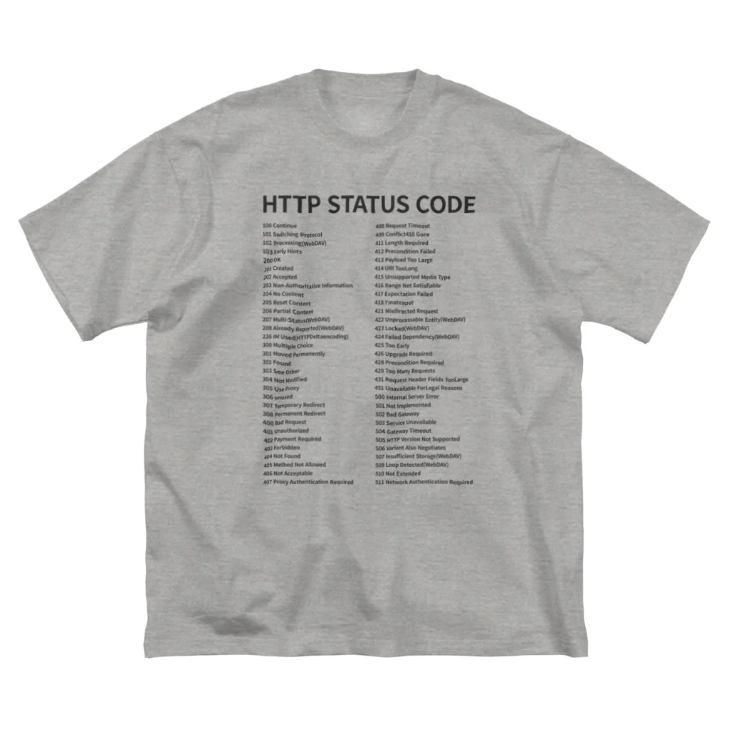 Web Freak Products の全HTTPステータスコード Big T-Shirt