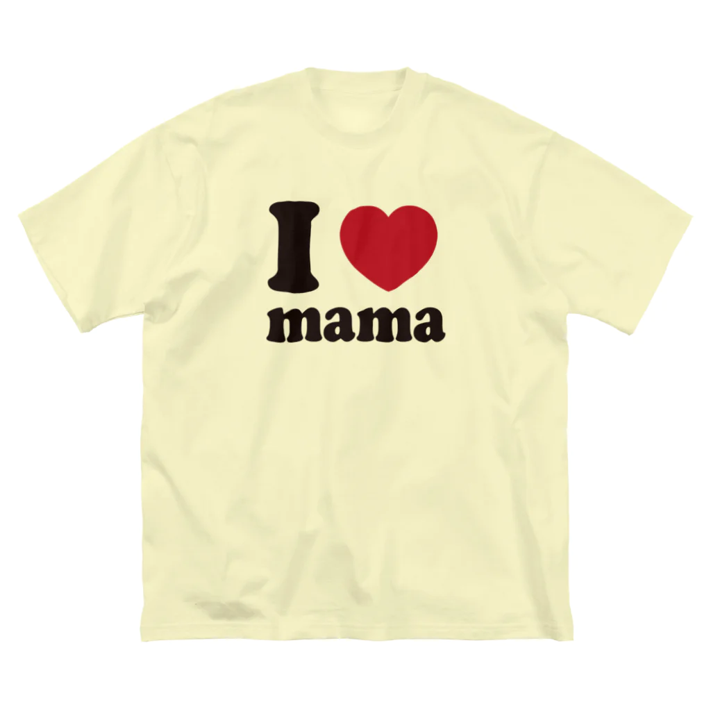 キッズモード某のI love mama Big T-Shirt