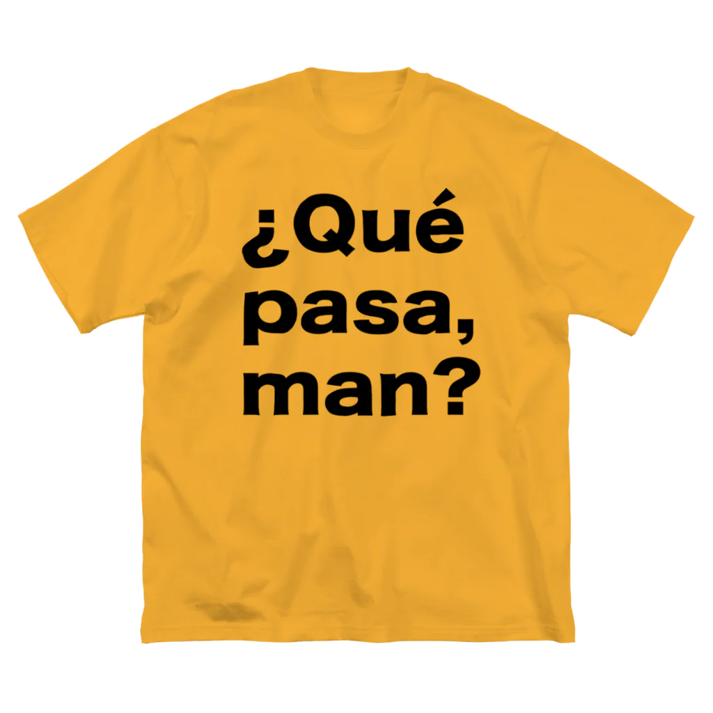 TシャツジャパンSUZURI店🇯🇵の¿Qué pasa,man?（ケパサメン）黒文字 Big T-Shirt