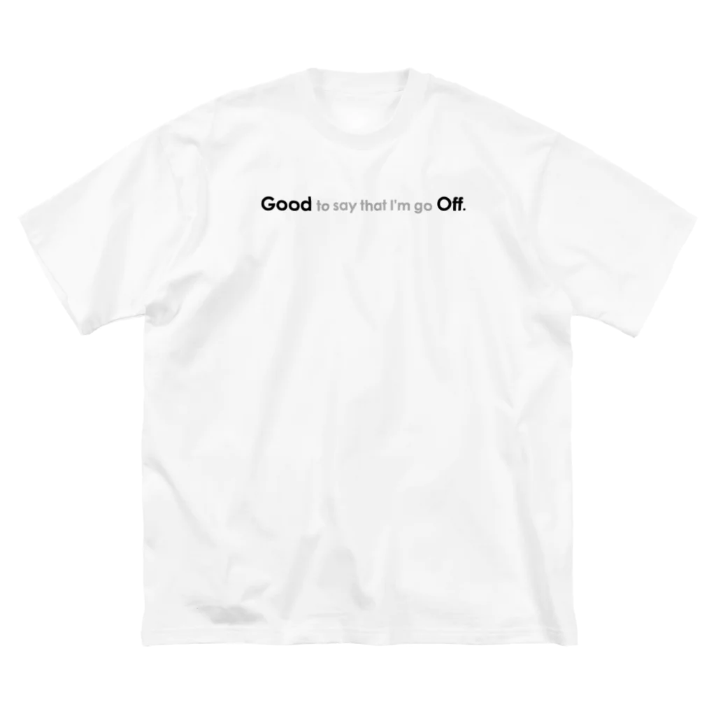 The タナカの「Good Off」シリーズ Big T-Shirt