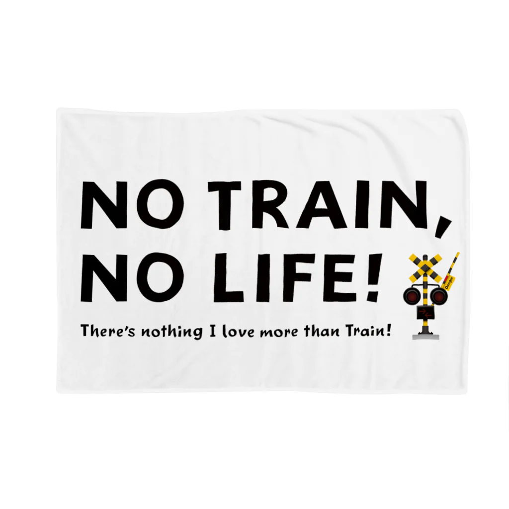 Train Kids! SOUVENIR SHOPのNO TRAIN, NO LIFE ! ブランケット