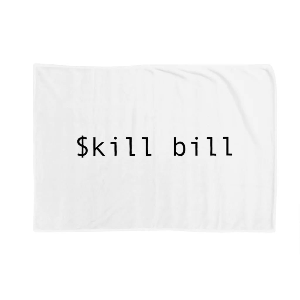 Taquuの$kill billコマンド Blanket