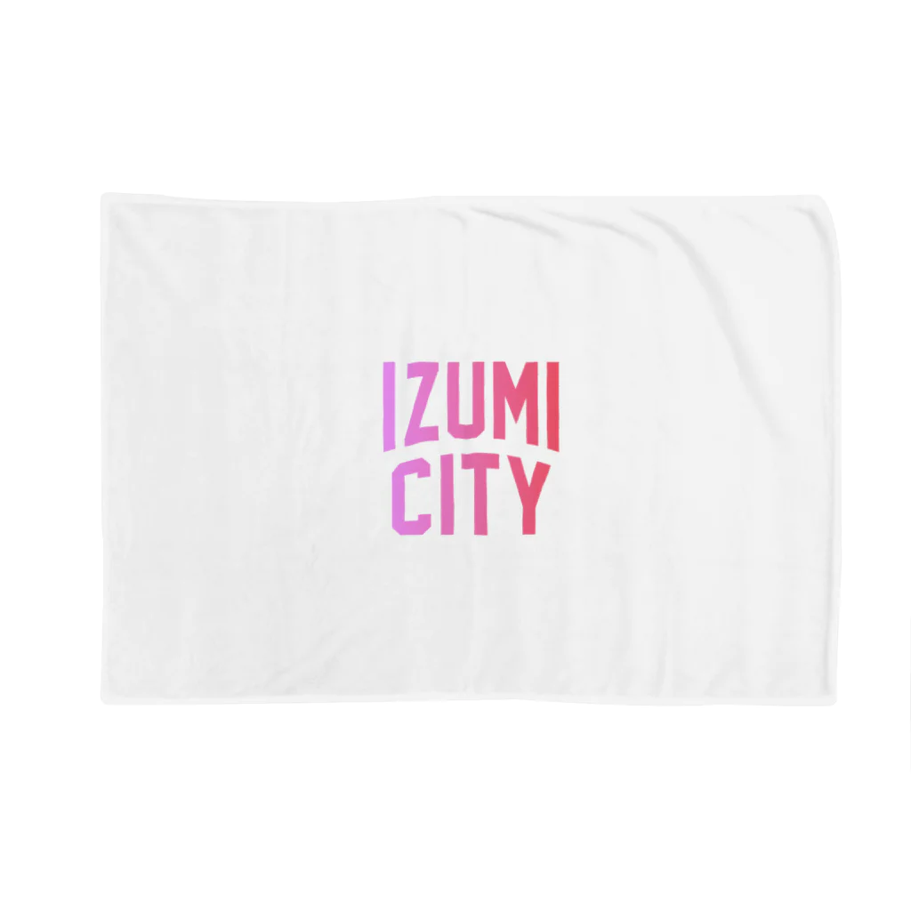 JIMOTO Wear Local Japanの和泉市 IZUMI CITY ブランケット