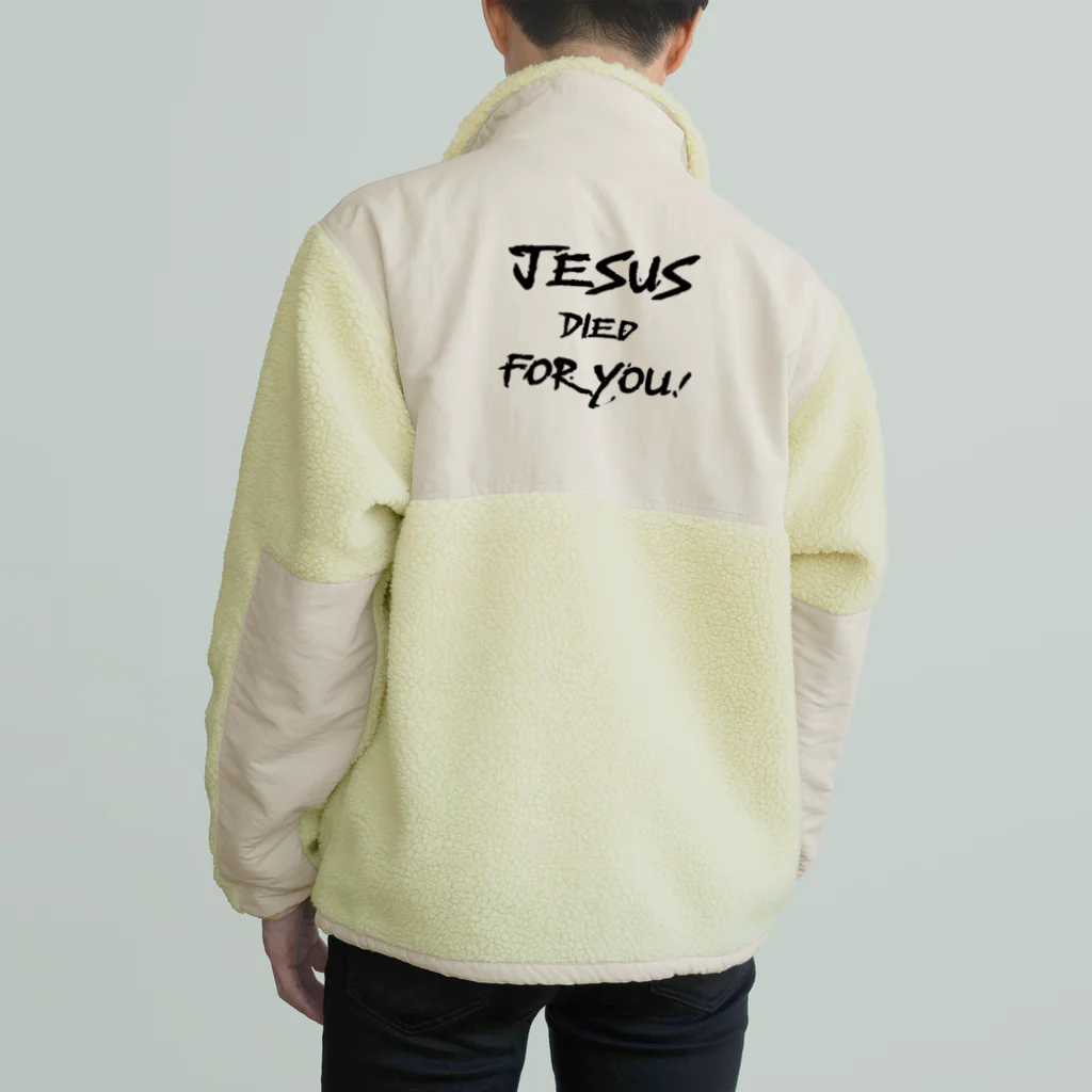 シャロームのバックプリント　黒文字　JESUS DIED FOR YOU!  Boa Fleece Jacket