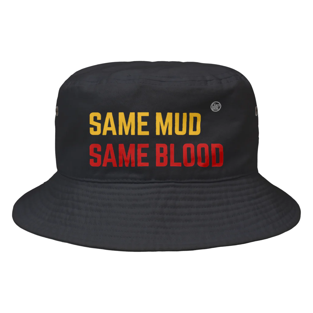 イヌとはしるの【CXers BRIG.】SAME MUD,SAME BLOOD  Bucket Hat