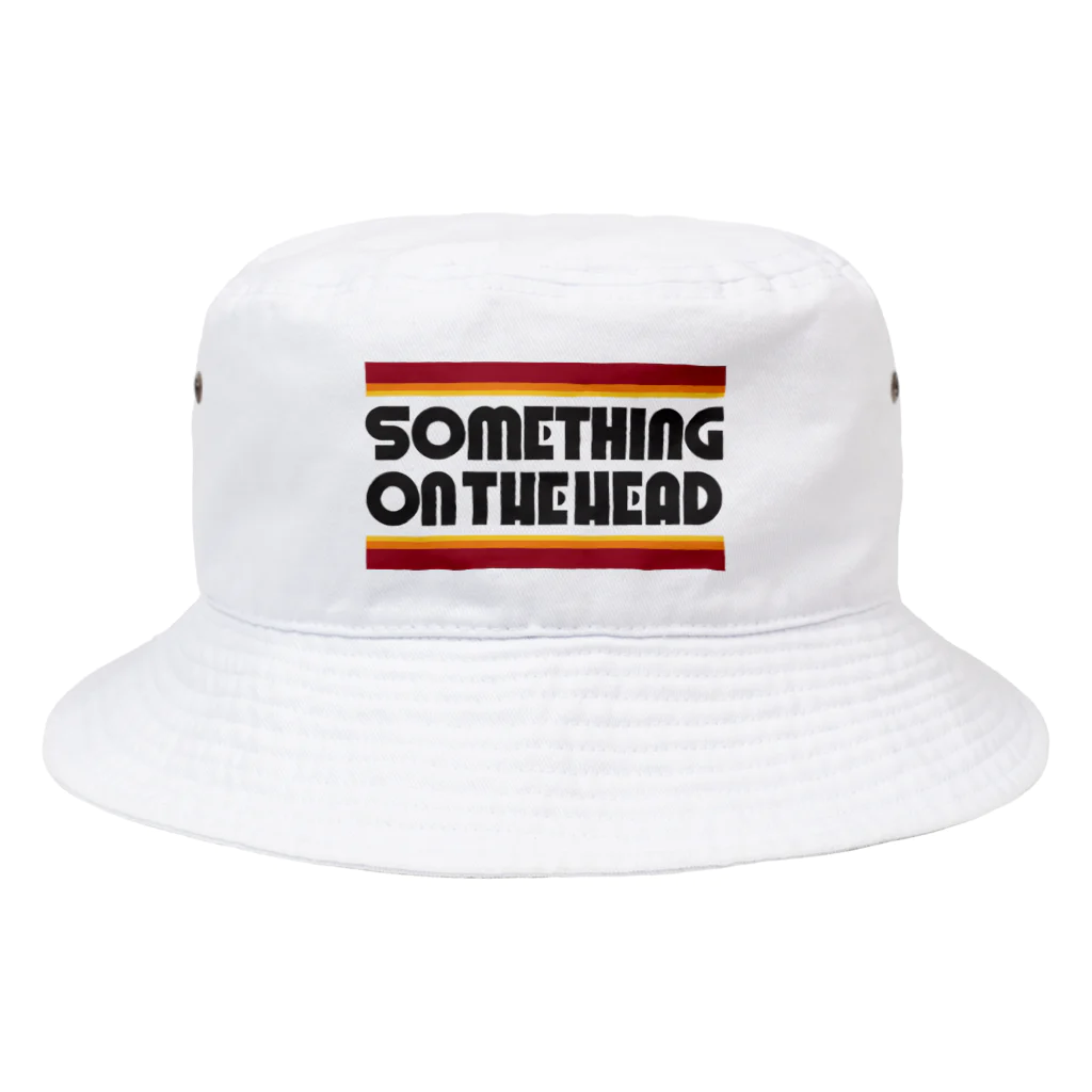 SOMETHING ON THE HEADのバケットヘッド バケットハット