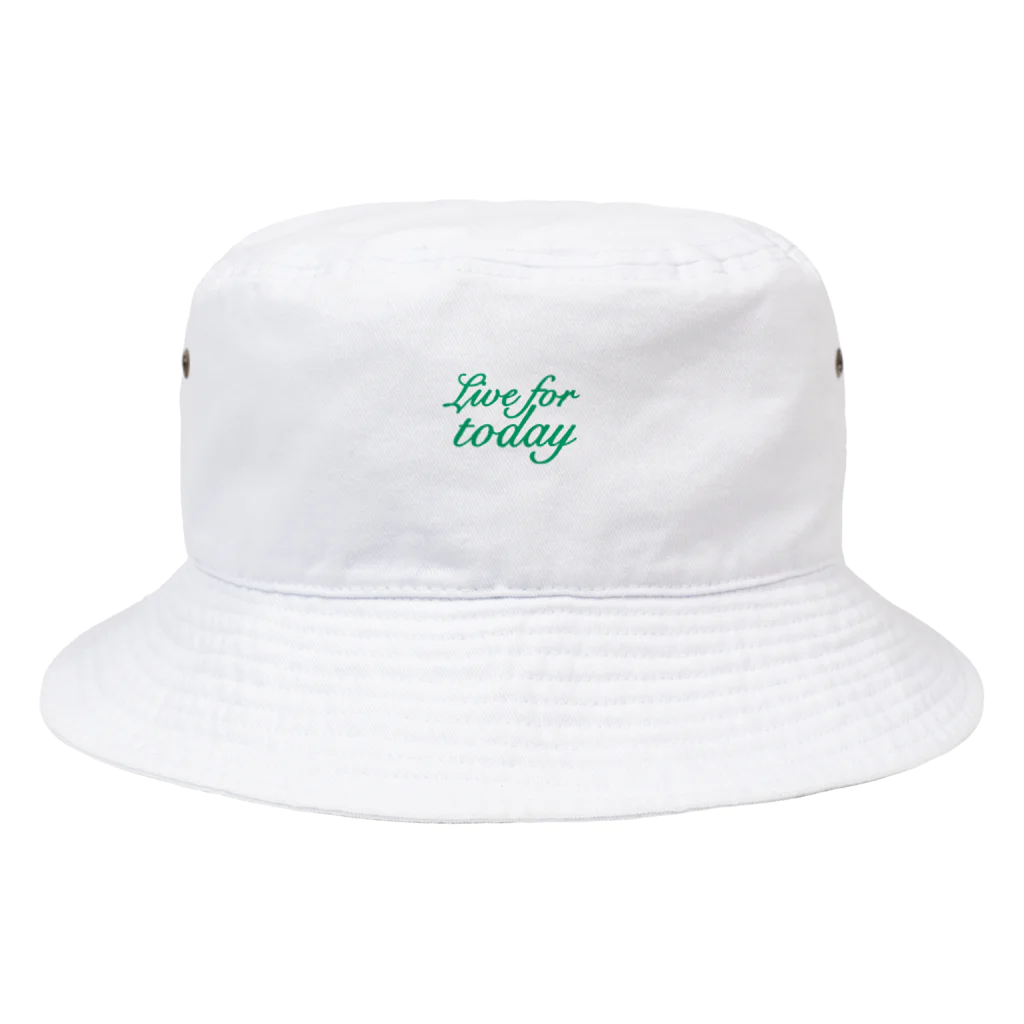 こひのお店のLive for today Bucket Hat