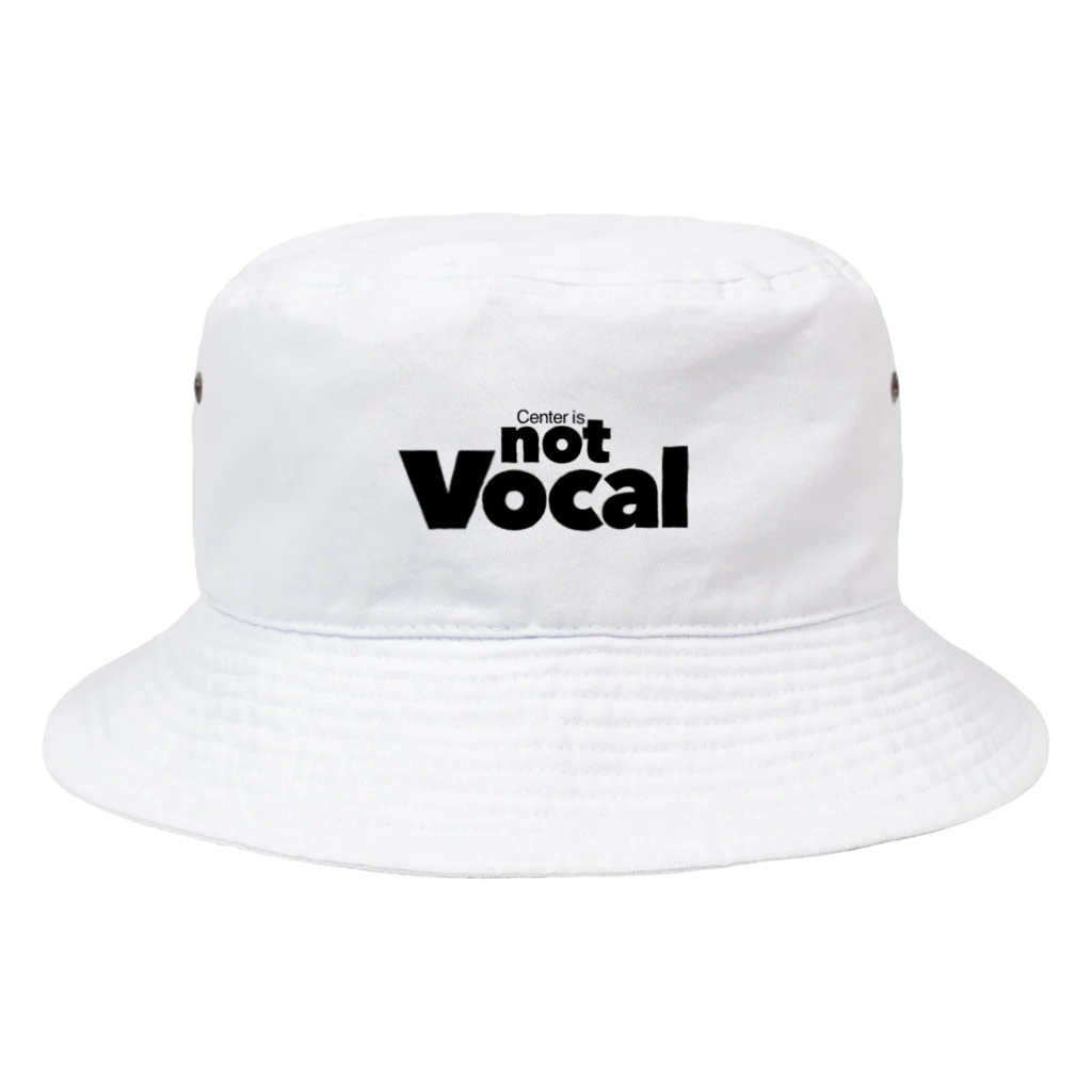muramatsu_koikeのCenter is not Vocal Bucket Hat