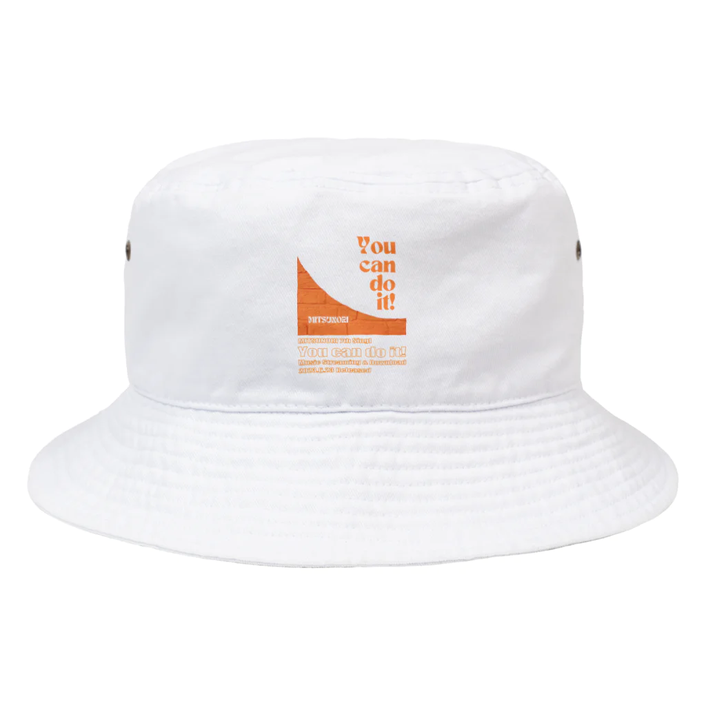 MITSUNORI OFFICIAL SHOPのYou can do it! Bucket Hat