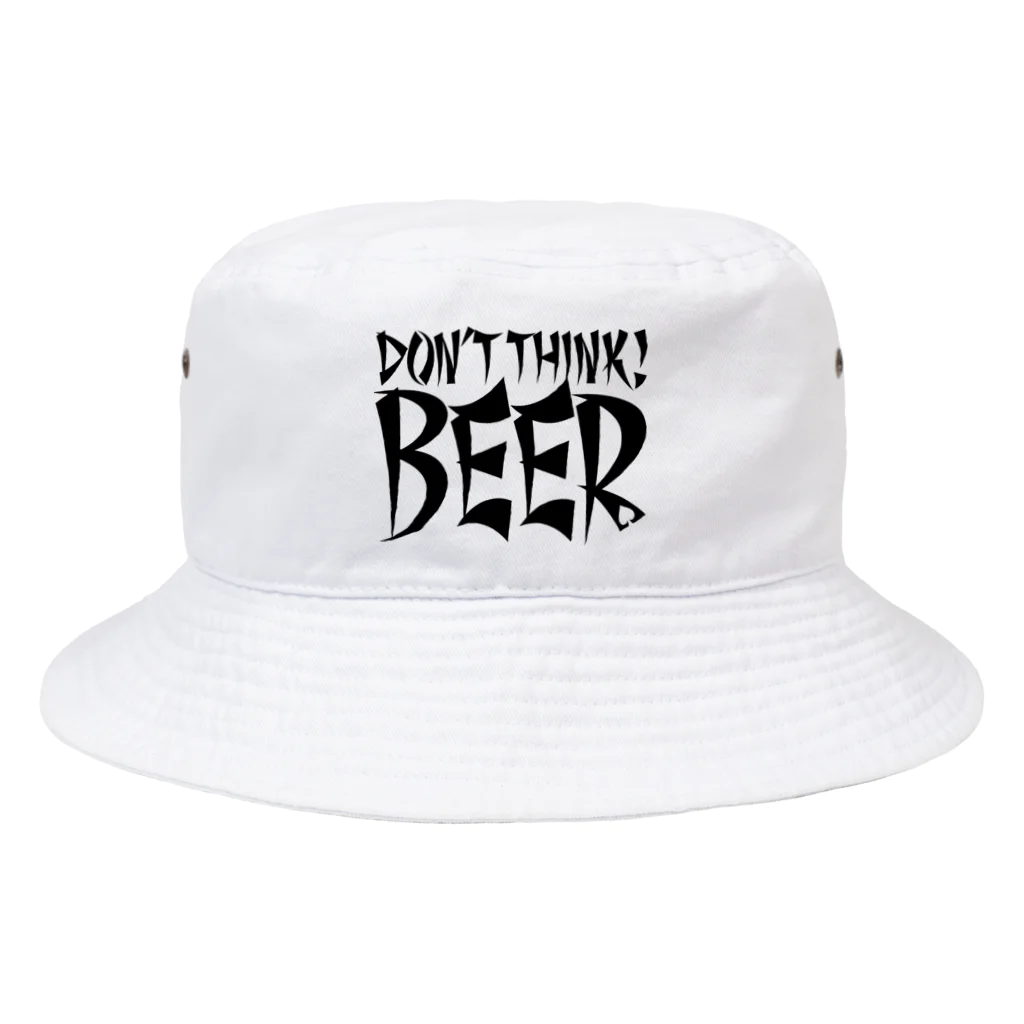 スペィドのおみせsuzuri支店のDon't Think BEER #1 (white body) Bucket Hat