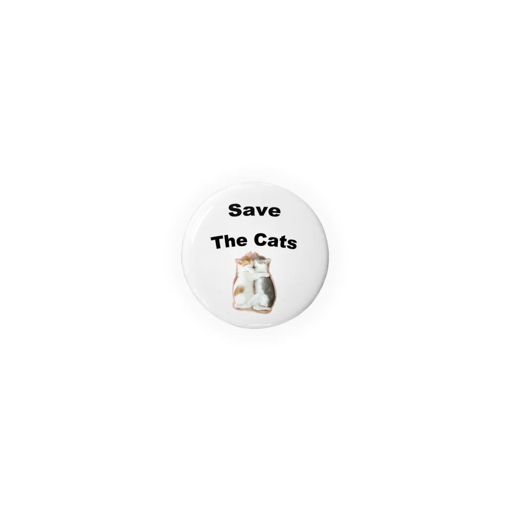 Amelie & Canele with Sora' s Shopのsave the cats badge Tin Badge