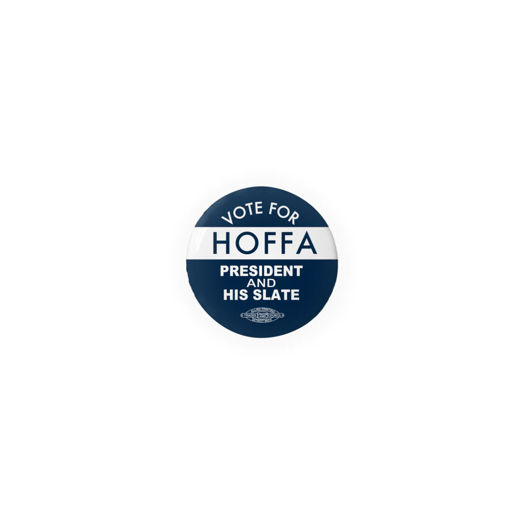 stereovisionのVote For HOFFA Tin Badge