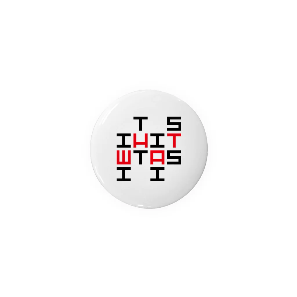 EASELのit is what it is Tin Badge