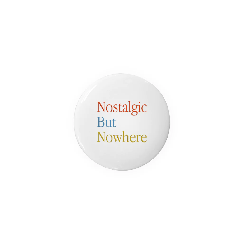 yosei_yamzakiのNostalgicButNowhere Tin Badge