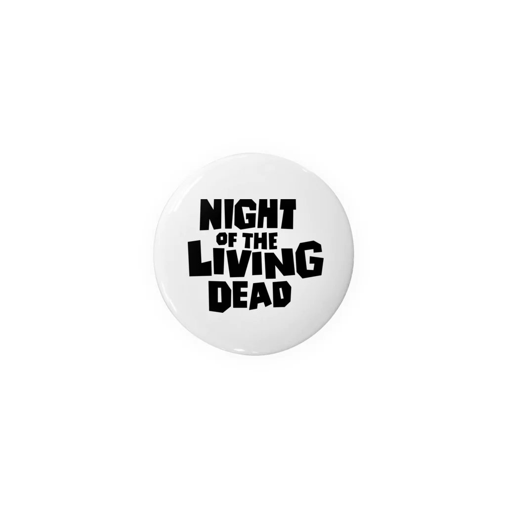 stereovisionのNight of the Living Dead_その3 缶バッジ