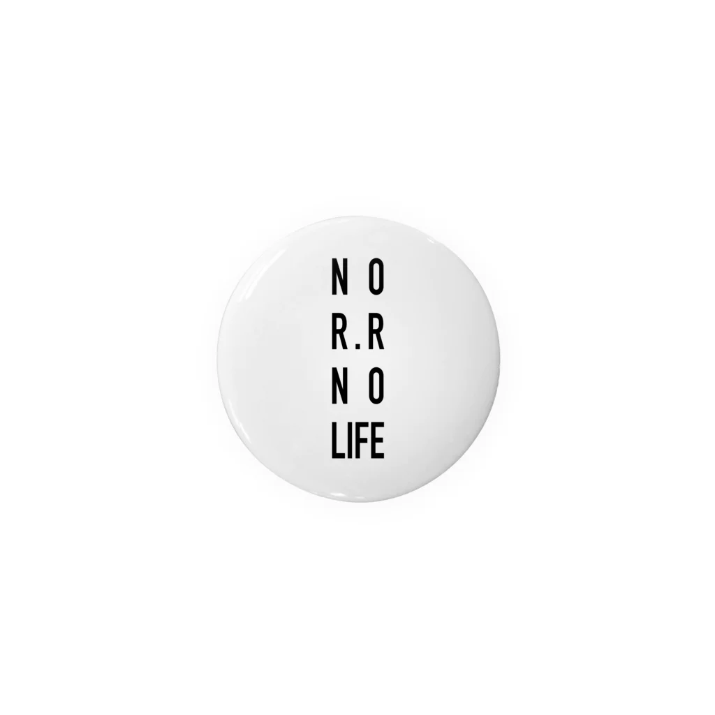 DEAD END DESIGNのNo Rock'n'Roll No Life 缶バッジ