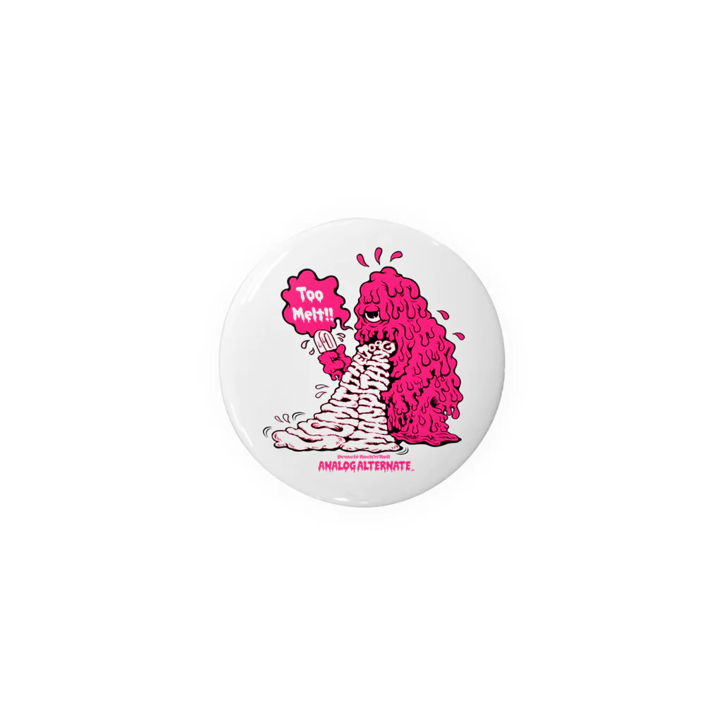 ANALOG ALTERNATE & 13TH DOODLERS EXPLOSION LABのMELT MONSTER / PINK Tin Badge