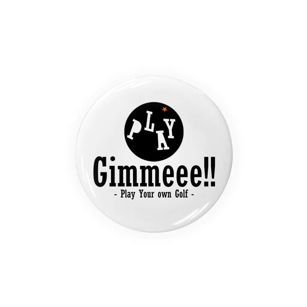 O-KUN Creators Studio SHOPのGimmeee!! Tin Badge