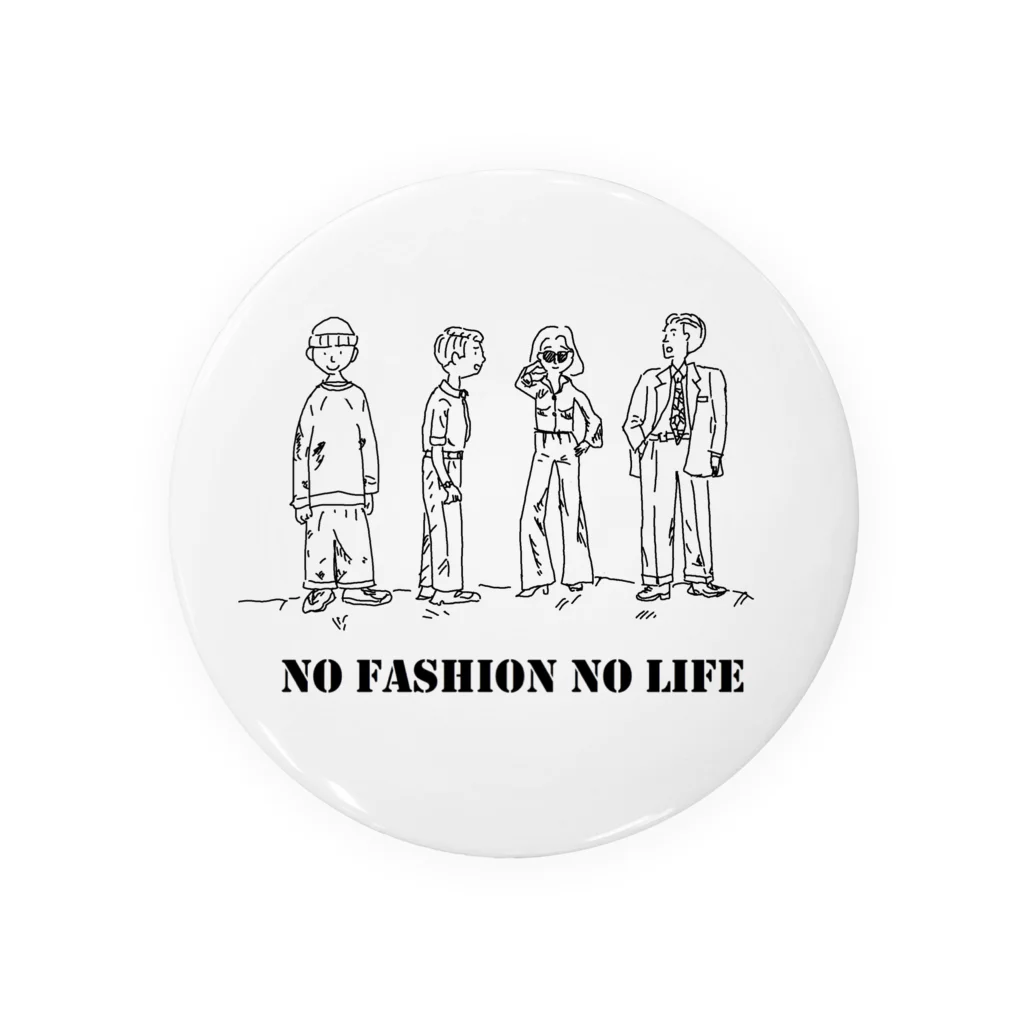 さとう産のNo Fashion No Life Tin Badge