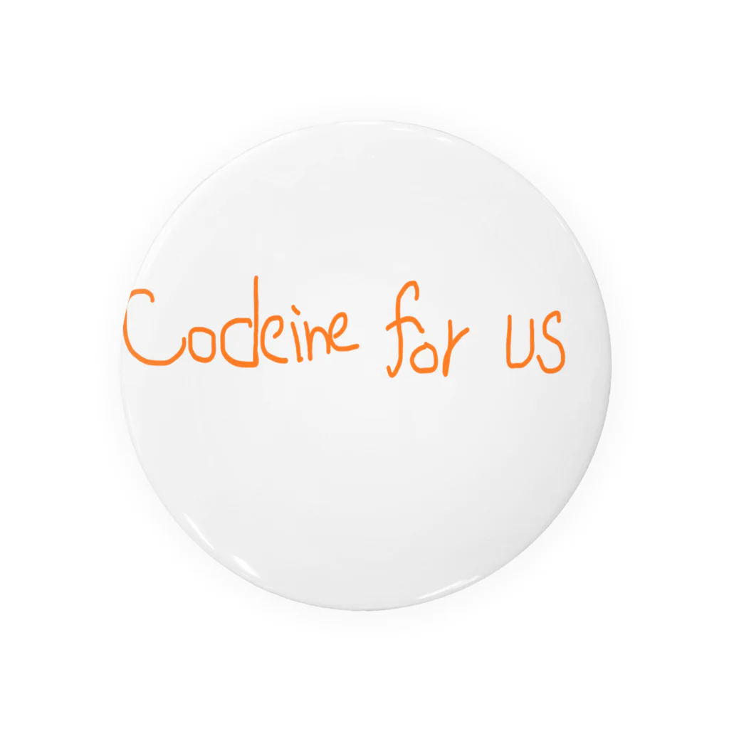 mMmMmのcodeine for us Tin Badge