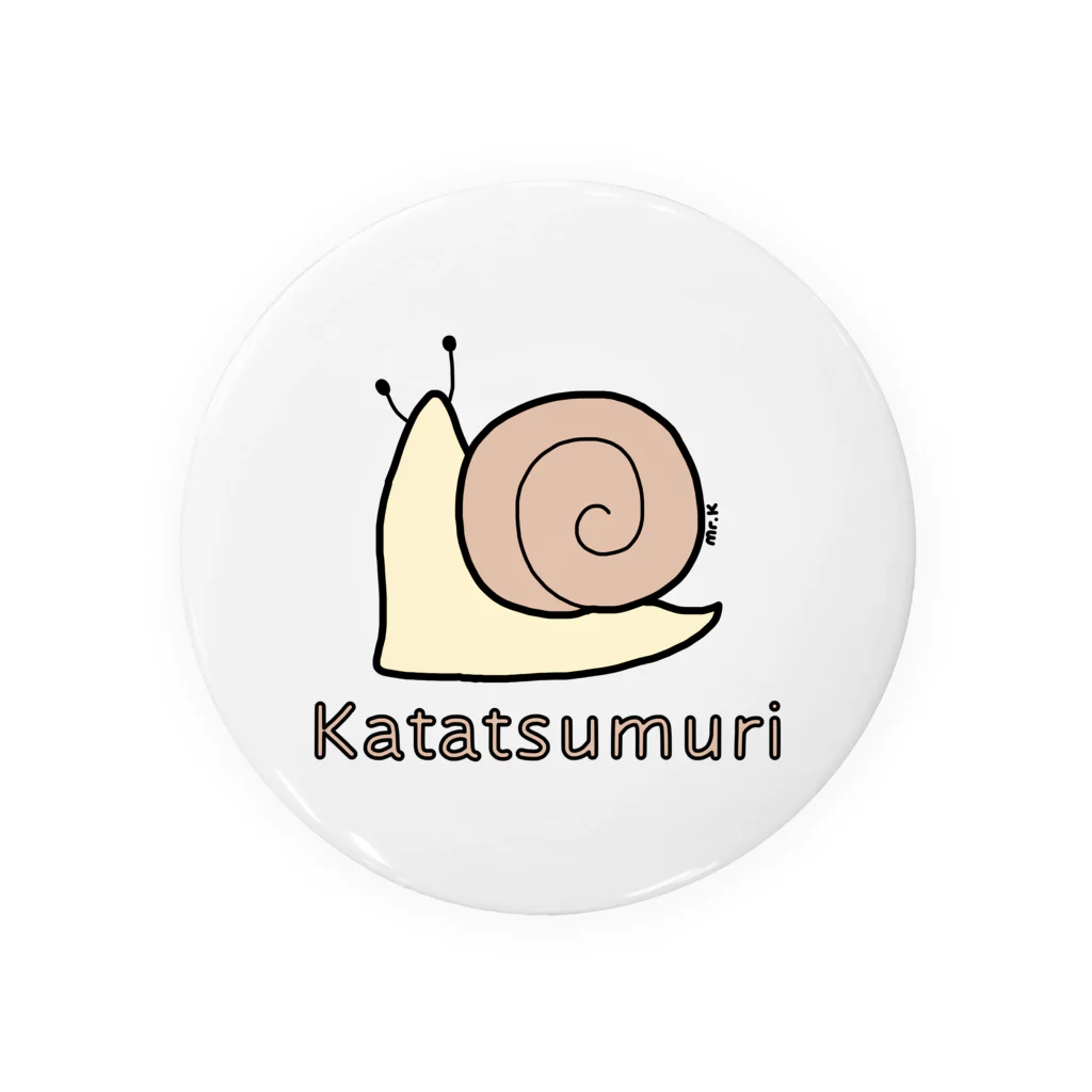 MrKShirtsのKatatsumuri (カタツムリ) 色デザイン Tin Badge