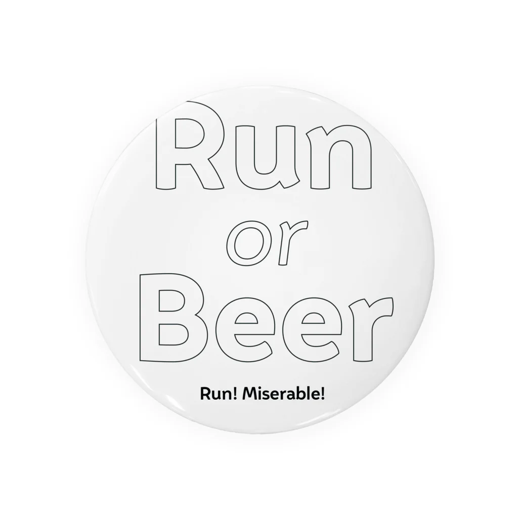 gainaのショップのRun or Beer（白抜き） 缶バッジ