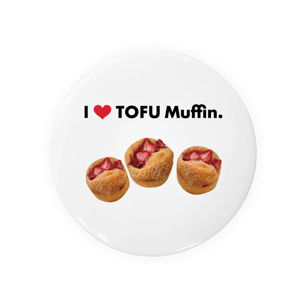 晴れの日も雨の日ものI ♡ TOFU Muffin. Tin Badge