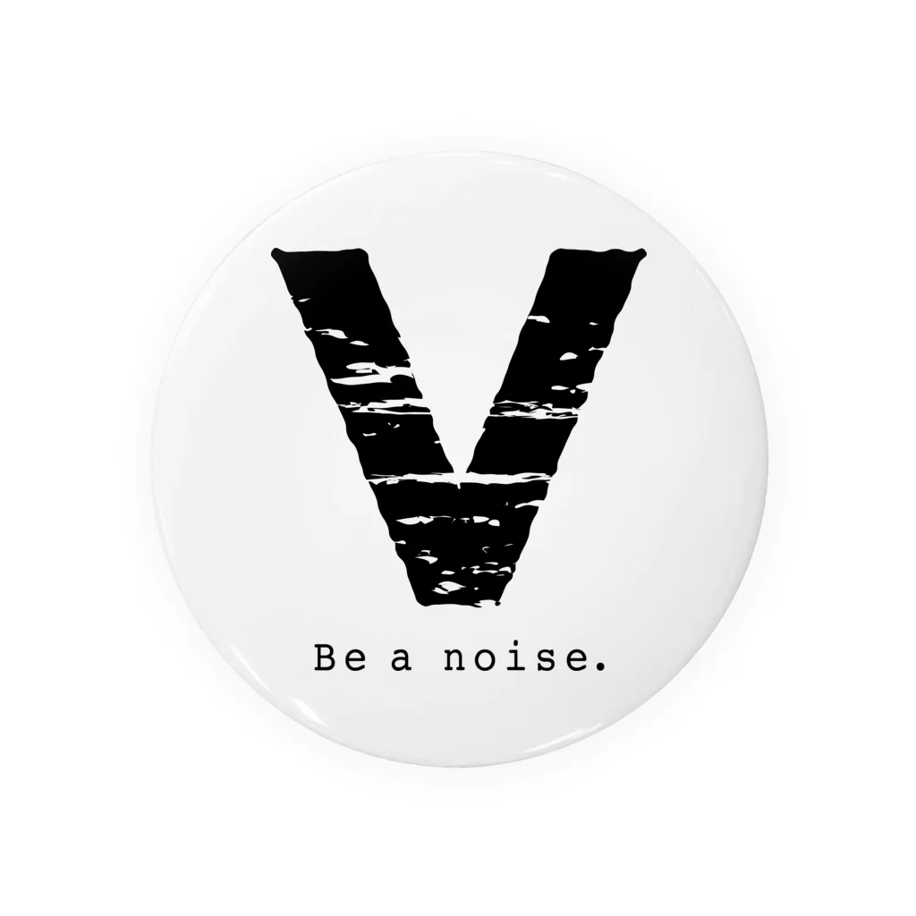 noisie_jpの【V】イニシャル × Be a noise. 缶バッジ