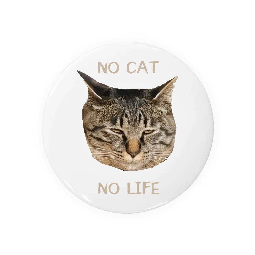 nyanmochi_lifeのNO CAT NO LIFE 缶バッジ