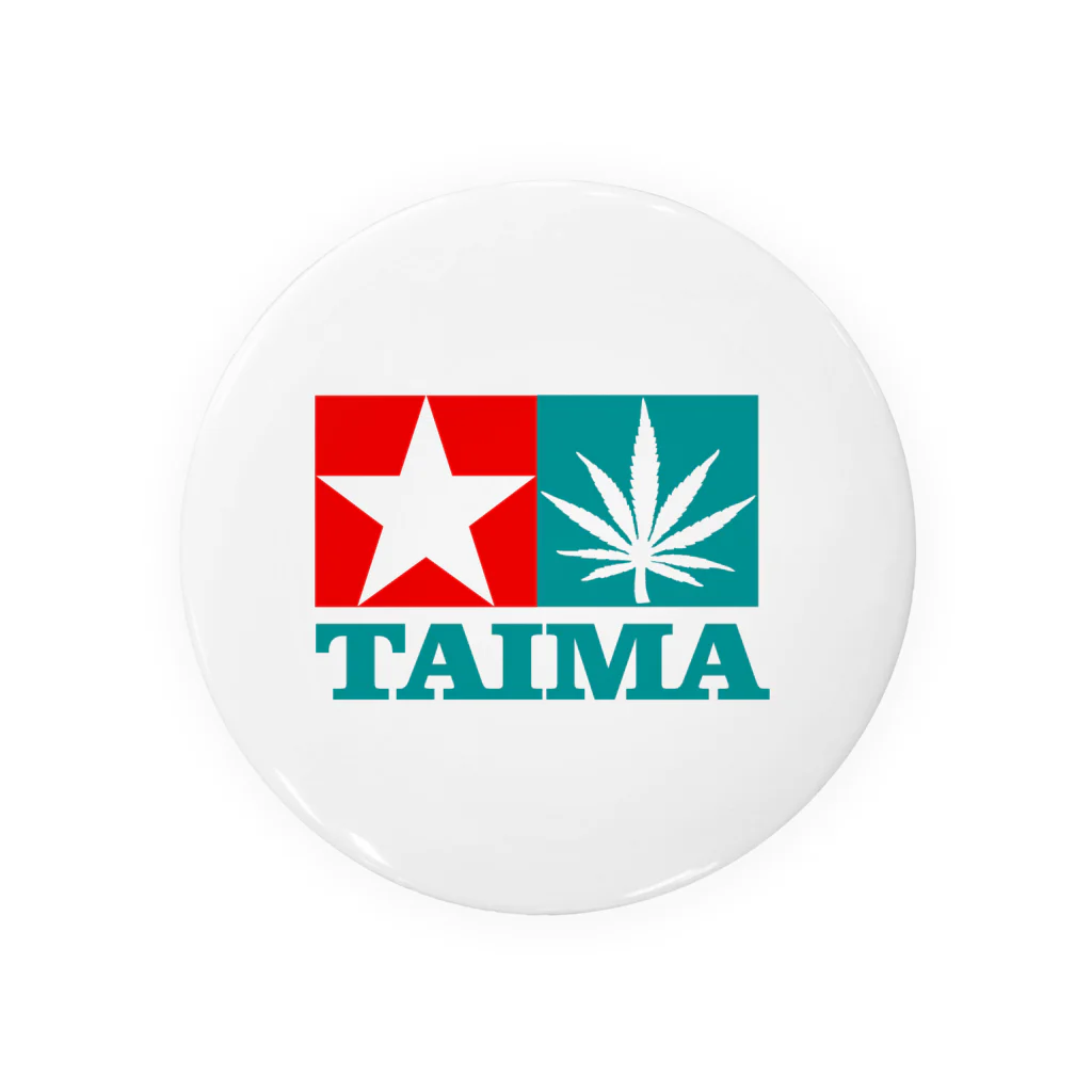 おもしろいTシャツ屋さんのTAIMA 大麻 大麻草 マリファナ cannabis marijuana  Tin Badge